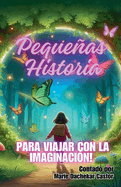 Pequeas Historia para viajar con la imaginaci?n