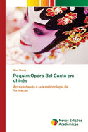 Pequim Opera-Bel Canto em chin?s