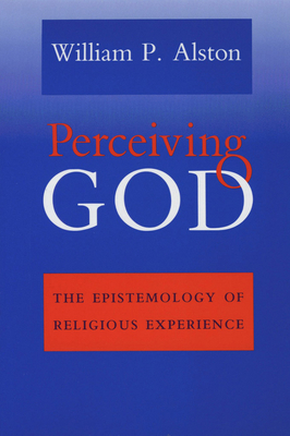 Perceiving God - Alston, William P