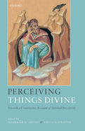 Perceiving Things Divine: Towards a Constructive Account of Spiritual Perception