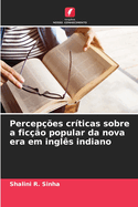 Percepes crticas sobre a fico popular da nova era em ingls indiano