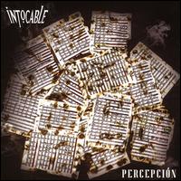 Percepcin - Intocable