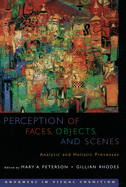 Perception of Faces, Objects, and Scenes: Analytic and Holistic Processes