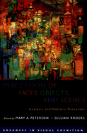 Perception of Faces, Objects, and Scenes: Analytic and Holistic Processes