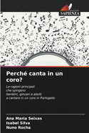 Perch? canta in un coro?