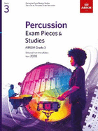 Percussion Exam Pieces & Studies Grade 3: From 2020