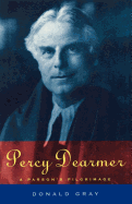 Percy Dearmer: A Parson's Pilgrimage