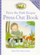 Percy the Park Keeper: Press-out Book