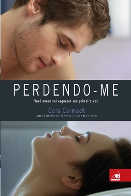 Perdendo-me - Carmack, Cora