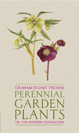 Perennial Garden Plants: Or the Modern Florilegium