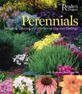 Perennials: Designing, Choosing, and Maintaining Easy-Care Plantings - Roth, Sally, and Courtier, Jane