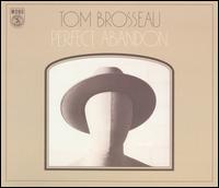 Perfect Abandon - Tom Brosseau