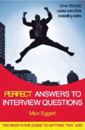 Perfect Answers to Interview Questions - Eggert, Max