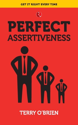 Perfect Assertiveness - O'Brien, Terry