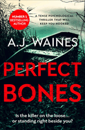 Perfect Bones
