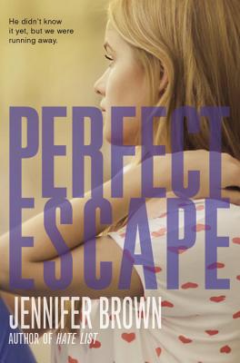 Perfect Escape - Brown, Jennifer