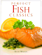 Perfect Fish Classics - Willan, Anne