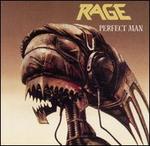 Perfect Man - Rage