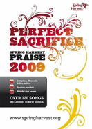 Perfect Sacrifice: Music: Spring Harvest Praise 2009 - 