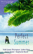 Perfect Summer - Thompson, Vicki Lewis, and etc., and al.], Vicki Lewis Thompson ... [et