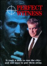 Perfect Witness - Robert Mandel