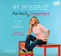 Perfectly Imperfect: A Life in Progress