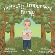 Perfectly Imperfect Family