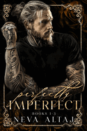 PERFECTLY IMPERFECT Mafia Collection 1: Painted Scars, Broken Whispers and Hidden Truths