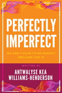 Perfectly Imperfect