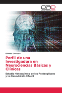 Perfil de una Investigadora en Neurociencias Bsicas y Clnicas