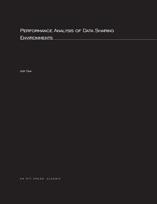 Performance Analysis of Data Sharing Environments - Dan, Asit