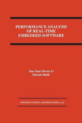Performance Analysis of Real-Time Embedded Software - Li, Yau-Tsun Steven, and Malik, Sharad