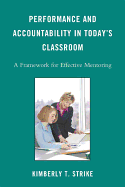 Performance and Accountability in Today's Classroom: A Framework for Effective Mentoring