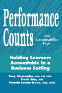 Performance Counts and Accountability Pays: Holding Learners Accountable in a Business Setting