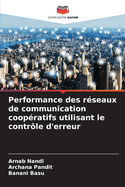 Performance des r?seaux de communication coop?ratifs utilisant le contr?le d'erreur