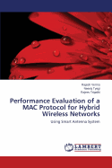 Performance Evaluation of a Mac Protocol for Hybrid Wireless Networks