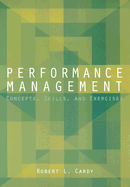 Performance Management: Concepts, Skills and Exercises: Concepts, Skills and Exercises