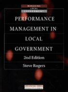 Performance Management In Local Government: The Route to Best Value - Rogers, Steve.
