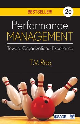 Performance Management: Toward Organizational Excellence - Rao, T V