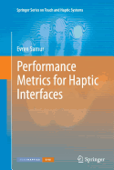 Performance Metrics for Haptic Interfaces - Samur, Evren