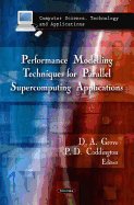 Performance Modelling Techniques for Parallel Supercomputing Applications - Grove, A