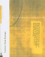 Performance Research: Letters from Europe