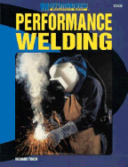 Performance Welding - Finch, Richard, and Finch, Peter