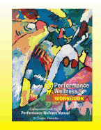 Performance Wellness Workbook: A Companion Guide for the Performance Wellness Manual