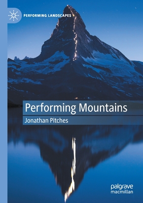 Performing Mountains - Pitches, Jonathan