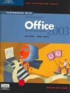 Performing with Microsoft Office 2003: Introductory Course