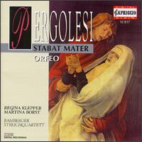 Pergolesi: Stabat Mater; Orfeo - Bamberger Streichquartett; Berthold Hops (organ); Berthold Hops (harpsichord); Martina Borst (alto);...