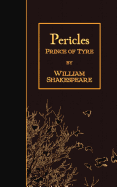 Pericles, Prince of Tyre