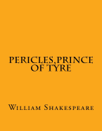 Pericles, Prince Of Tyre