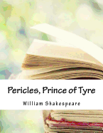 Pericles, Prince of Tyre